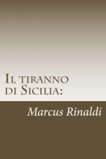Il tiranno di Sicilia: : Conti Salvatore Rinaldi II