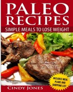Paleo Recipes Simple Meals To Lose Weight