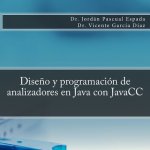 Dise?o y programación de analizadores en Java con JavaCC