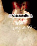 Melancholia: Lovelorn Letters from a Shattered Psyche