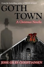 Goth Town: A Christmas Novella