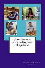 ?Son buenos los zurdos para el ajedrez?
