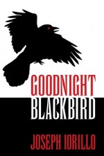 Goodnight Blackbird