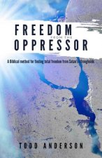 Freedom from the Oppressor