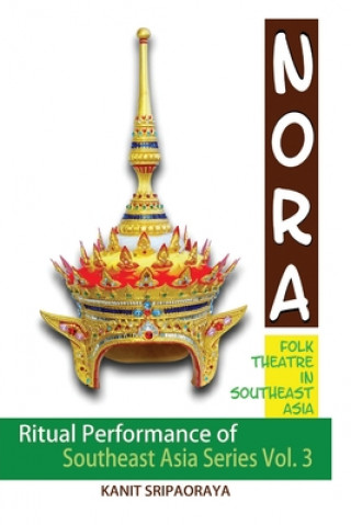 NORA Folk Theatre in SEA