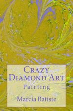 Crazy Diamond Art: Painting