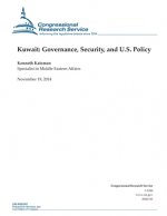Kuwait: Governance, Security, and U.S. Policy