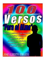100 Versos Para El Alma: 100 Verses For the Soul