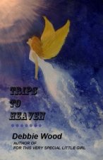 Trips to Heaven