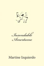 Insondable Amertume
