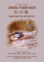 Jemima Puddle-Duck (Traditional Chinese): 07 Zhuyin Fuhao (Bopomofo) with IPA Paperback B&w