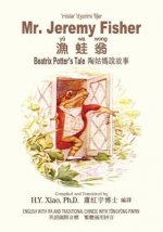 Mr. Jeremy Fisher (Traditional Chinese): 08 Tongyong Pinyin with IPA Paperback B&w