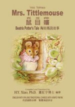 Mrs. Tittlemouse (Traditional Chinese): 09 Hanyu Pinyin with IPA Paperback B&w