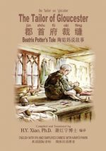 The Tailor of Gloucester (Simplified Chinese): 10 Hanyu Pinyin with IPA Paperback B&w