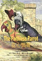 The Faithless Parrot (Traditional Chinese): 01 Paperback B&w