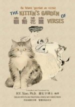 The Kitten's Garden of Verses (Traditional Chinese): 09 Hanyu Pinyin with IPA Paperback B&w