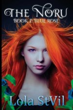 The Noru: Blue Rose