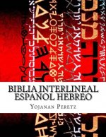 Biblia Interlineal Espa?ol Hebreo: Para Leer en Hebreo