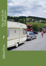 Die durch die Hölle gehen: zurück zur Natur