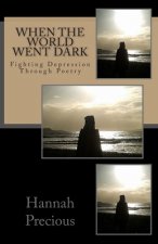 When the World Went Dark: Fighting Depression through Poetry