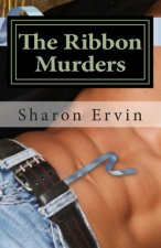 The Ribbon Murders: A Jancy Dewhurst Mystery Vol. 1