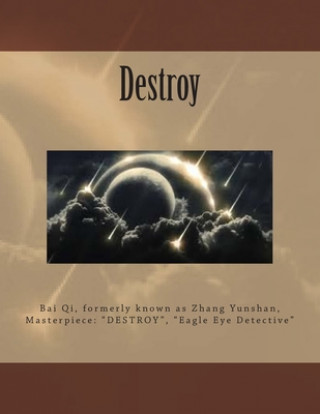 Destroy