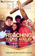 Reaching Young Adults: Equipping, Empowering and Energizing your Church for the Future