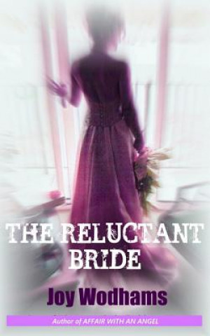 The Reluctant Bride