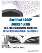 Certified HACCP Auditor Exam Self-Practice Review Questions
