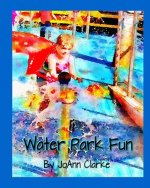 Water Park Fun: Early Learning Beginner Readers