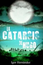La Catarsis de Hugo: una aventura apocaliptica