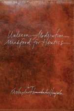 Unlearn Moderation: Mindfood for Heretics
