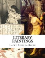 Literary Paintings: Artworks influenced by literature