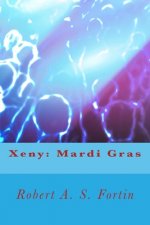 Xeny: Mardi Gras