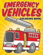 Emergency Vehicles Coloring Book: Kids Coloring Books