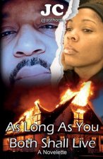 As Long As You Both Shall Live