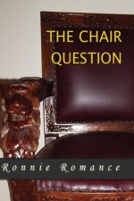The Chair Question
