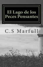 El Lago de los Peces Pensantes