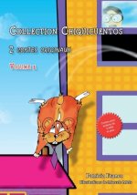 Collection Chiquicuentos volume 1: Le hamster volant et Rosette a la ferme