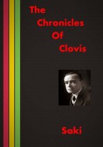 The Chronicles Of Clovis: A Nice Collection Of Short Stories (AURA PRESS)