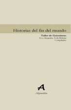 Historias del fin del mundo: Compilación de trabajos Taller de Guionismo FCH Universidad Autónoma de Baja California