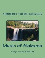 Music of Alabama: Easy Piano Edition