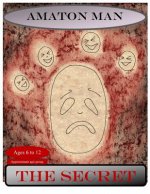 Amaton Man: The Secret