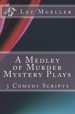 Medley of Murder Mystery Plays