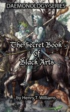 The Secret Book of Black Arts: Daemonology Series
