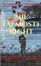 Mr. (Almost) Right