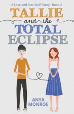 Tallie and the Total Eclipse