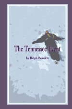 The Tennessee Event