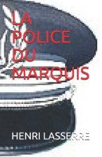 La Police Du Marquis