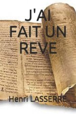 J'Ai Fait Un Reve